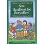 Caroline Feller Bauer's New Handbook for Storytellers: With Stories, Poems, Magic, and More