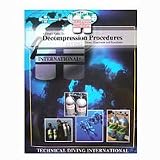 TDI Decompression Procedures Manual for Scuba