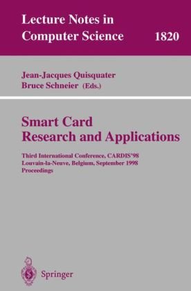 Smart Card. Research and Applications: Third International Conference, CARDIS’98…