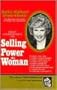Never Underestimate the Selling Power of a Woman
