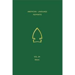 Handy's Vocabulary of Miami (American Language Reprints Volume 24)