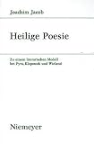 Heilige Poesie. Zu einem literarischen Modell bei Pyra, Klopstock und Wieland