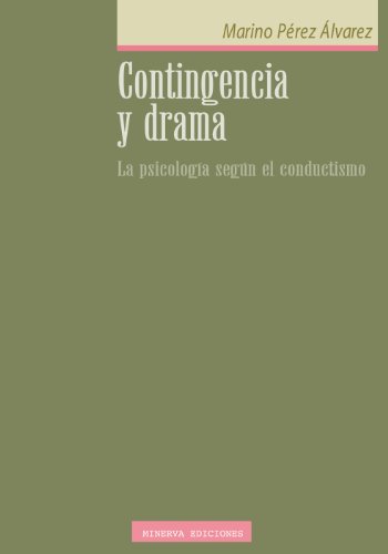 CONTINGENCIA Y DRAMA (Minerva-Psicología) (Spanish Edition)