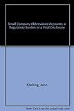 Small company abbreviated accounts : a regulatory burden or a vital disclosure?