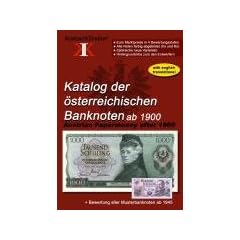 Katalog der �sterreichischen Banknoten ab 1900: Austrian Papermoney after 1900. Die �sterreichischen Banknoten ab 1900 mit Euro Preisen in 4 Bewertungsstufen. Komplett in Farbe