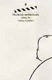Hitchcock on Hitchcock : selected writings and interviews