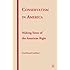 Conservatism in America: Making Sense of the American Right