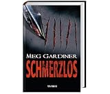 Schmerzlos - Meg Gardiner