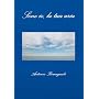 Sono io, la tua aria di Antonio Romagnolo