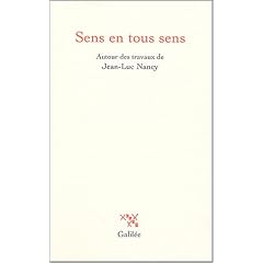 Sens en tous sens : Autour des travaux de Jean-Luc Nancy