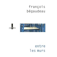 ENTRE LES MURS