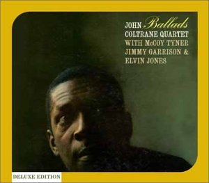 John Coltrane - Ballads - Edition limit?e - Zortam Music