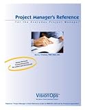 Project Manager's Reference for the Everyday Project Manager (Everyday Project Manager(tm) Series) AJ Thomas