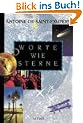 Worte wie Sterne