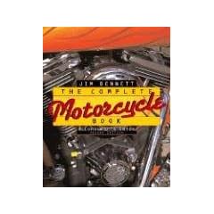 The Complete Motorcycle Book: A Consumer's Guide