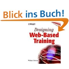 Designing Web-Based Training: How to Teach Anyone Anything Anywhere Anytime