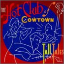 Album cover for Tall Tales by Hot Club of Cowtown CD from which you can create your own MP3 Ringtones / Realtones using the ToneBee online ringtone maker.