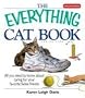 The Everything Cat Book (Everything (Pets))