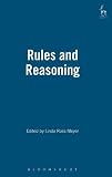Rules and reasoning : essays in honour of Fred Schauer