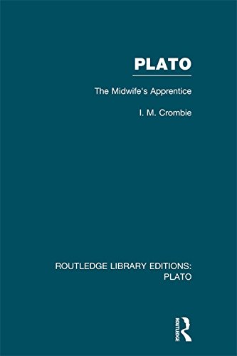 Plato: The Midwife's Apprentice (RLE: Plato) (Routledge Library Editions: Plato)