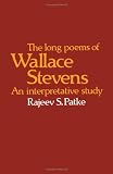 The long poems of Wallace Stevens : an interpretative study
