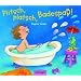 Plitsch, platsch, Badespa�!