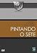 PINTANDO O SETE
