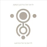 Apoptygma Berzerk - Welcome to Earth
