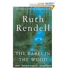 The Babes in the Wood: A Chief Inspector Wexford Mystery (Vintage Crime/Black Lizard)