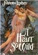 A Heart So Wild