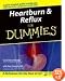 Heartburn & Reflux for Dummies