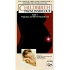 Childbirth: Inside Out 1 [VHS]