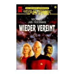 Wieder vereint. STAR TREK. Raumschiff 'Enterprise'. Die n�chste Generation.