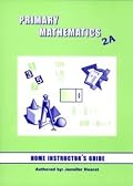 Primary Mathematics 2A Home Instructor's Guide