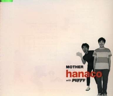 MOTHER hanaco with PUFFY hanaco PUFFY 奥田民生 PEAK BOYS