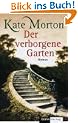 Der verborgene Garten: Roman
