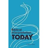 Biblical Interpretation Todayvon "Frank B. Holbrook"