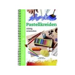 Pastellkreiden richtig anwenden