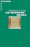 Die Propheten Israels - Reinhard G. Kratz