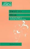Swift to Hear: Facilitating Skills in Listening and Responding (New Library of Pastoral Care)