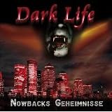 Dark Life 01. Nowbacks Geheimnissevon "Manuela D�rr"