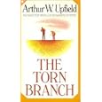 TORN BRANCH (Scribner Crime Classic : An Inspector Napoleon Bonaparte Mystery) by Arthur Upfield
