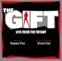 The Gift - Live from the Tiffany (2000 Hollywood Cast)