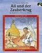 Ali und der Zauberkrug: Ein musikalisches M�rchen aus �thiopien. Ausgabe mit CD.: Ein �thiopisches M�rchen mit Musik