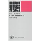 Come la modernit� dimenticadi Paul Connerton