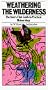 Weathering The Wilderness: The Sierra Club Guide To Practical Meteorology