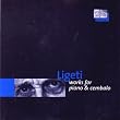 Ligeti: Etudes pour Piano/Invention/Musica Ricercata