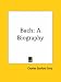 Bach: A Biography