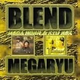 BLEND MEGARYU