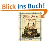 Pf�lzer K�che. Regionale K�che mit Tradition